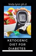 Ketogenic Diet For Diabetes