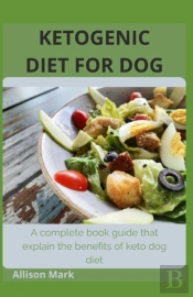 Ketogenic Diet For Dog