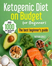 Ketogenic Diet On Budget For Beginners