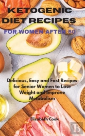 Ketogenic Diet Recipes For Women After 50