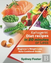 Ketogenic Diet Recipes In 20 Minutes Or Less