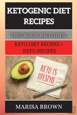 Bertrand.pt - Ketogenic Diet Recipes: This Book Includ