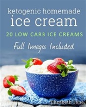 Ketogenic Homemade Ice Cream
