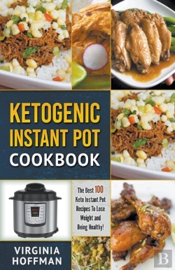 Bertrand.pt - Ketogenic Instant Pot Cookbook: The Best