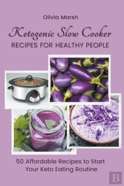 Bertrand.pt - Ketogenic Slow Cooker Recipes For Healthy People