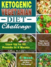 Ketogenic Vegetarian Diet Challenge
