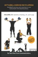 Kettlebell Exercise Encyclopedia Vol. 2