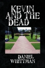 Kevin And The Dead