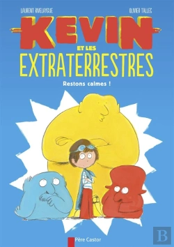 Bertrand.pt - Kevin Et Les Extraterrestres - Restons Calmes !