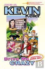 Kevin Keller: Drive Me Crazy