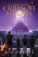 Kevin Martinez And The Crimson Knights; A Game Of Mirrors