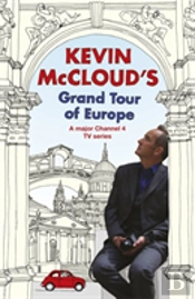 Kevin Mccloud'S Grand Tour Of Europe