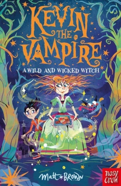 Bertrand.pt - Kevin The Vampire: A Wild And Wicked Witch
