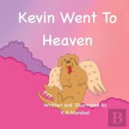 Kevin Went To Heaven
