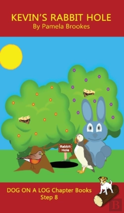 Bertrand.pt - Kevin'S Rabbit Hole Chapter Book