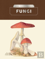 Kew Pocketbooks: Fungi