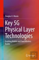 Key 5g Physical Layer Technologies