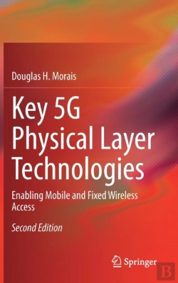 Bertrand.pt - Key 5g Physical Layer Technologies