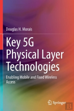 Bertrand.pt - Key 5g Physical Layer Technologies