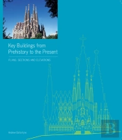 Key Buildings From Prehistory To The Present