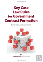 Key Case Law Rules For Government Contract Formation