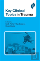 Key Clinical Topics In Trauma