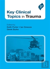 Key Clinical Topics In Trauma
