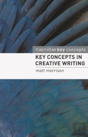 Key Concepts In Creative Writing