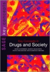 Key Concepts In Drugs And Society
