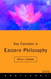 Key Concepts In Eastern Philosophy
