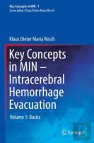 Key Concepts In Min - Intracerebral Hemorrhage Evacuation