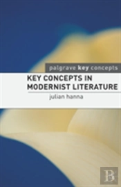 Key Concepts In Modernist Literature