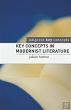 Bertrand.pt - Key Concepts In Modernist Literature