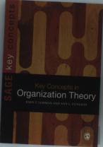 Key Concepts In Organization Theory