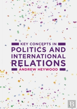 Bertrand.pt - Key Concepts In Politics And International Relations