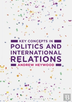 Bertrand.pt - Key Concepts In Politics And International Relations