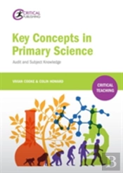 Key Concepts In Primary Science