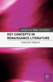 Key Concepts In Renaissance Literature