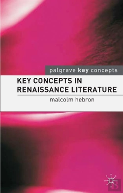 Bertrand.pt - Key Concepts In Renaissance Literature