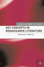 Key Concepts In Renaissance Literature