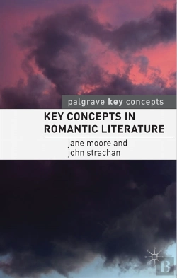 Bertrand.pt - Key Concepts In Romantic Literature