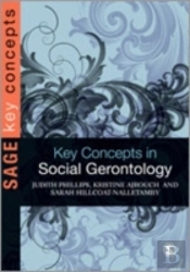 Key Concepts In Social Gerontology
