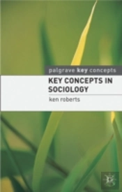 Key Concepts In Sociology
