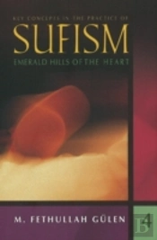 Key Concepts In The Practice Of Sufism