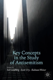 Key Concepts In The Study Of Antisemitism