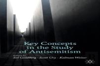 Key Concepts In The Study Of Antisemitism