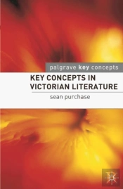 Key Concepts In Victorian Literature