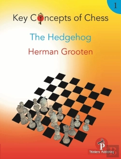 Bertrand.pt - Key Concepts Of Chess - Volume 1 - The Hedgehog