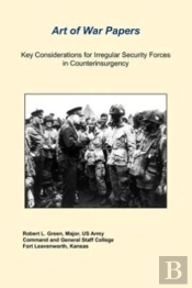 Key Considerations For Irregular Security Forces In Counterinsurgency