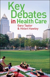 Key Debates In Healthcare